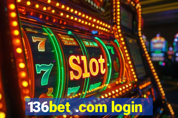 136bet .com login