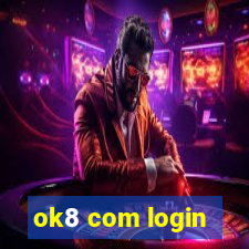 ok8 com login