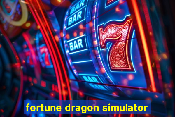 fortune dragon simulator