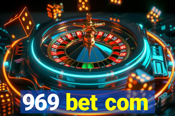 969 bet com