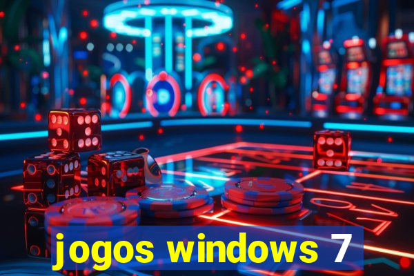 jogos windows 7