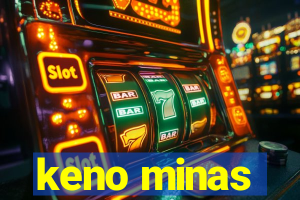 keno minas