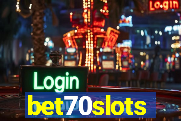 bet70slots