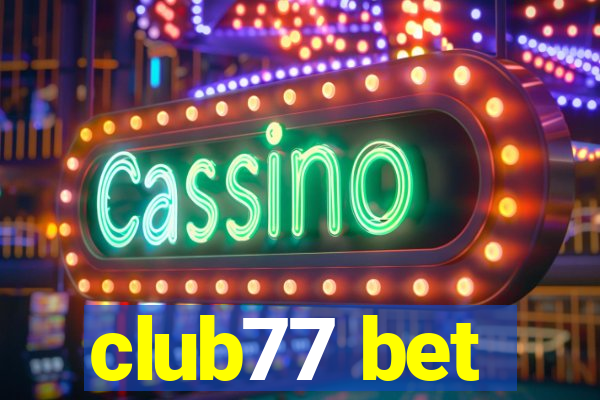 club77 bet