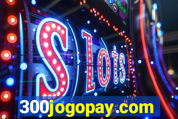 300jogopay.com