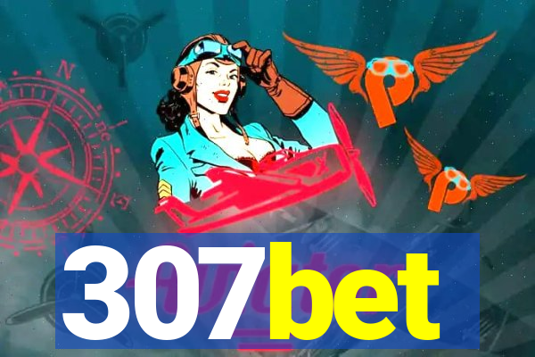 307bet