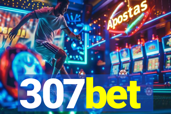 307bet