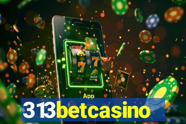 313betcasino