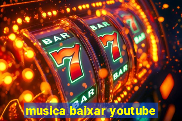 musica baixar youtube