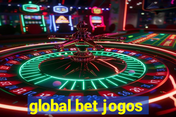 global bet jogos