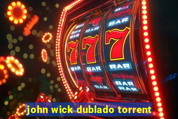 john wick dublado torrent