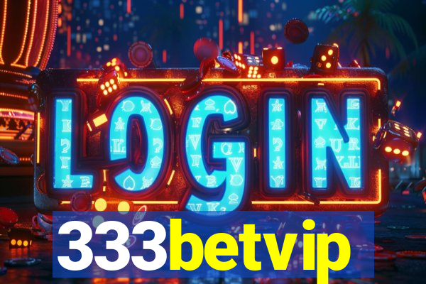 333betvip