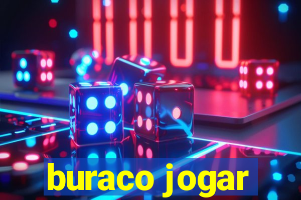 buraco jogar