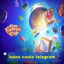 luana couto telegram