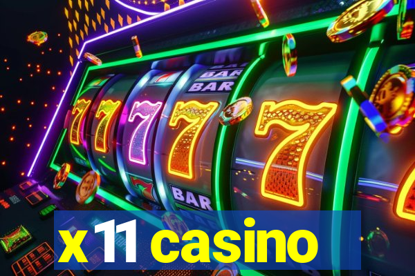 x11 casino