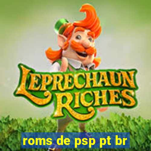 roms de psp pt br