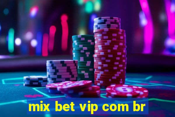 mix bet vip com br