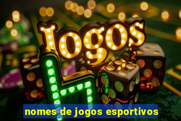 nomes de jogos esportivos