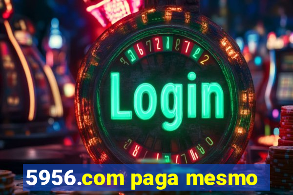 5956.com paga mesmo