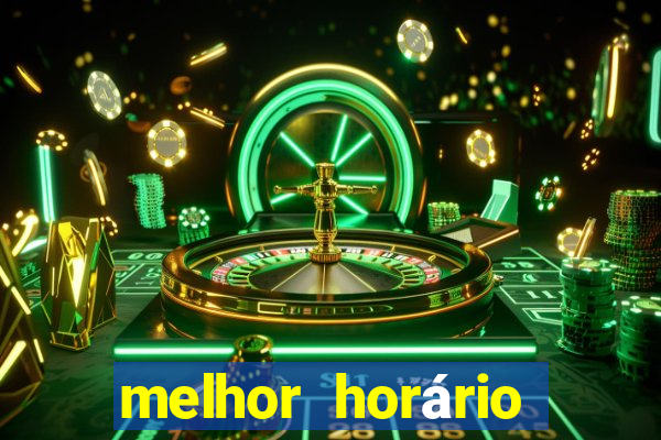 melhor horário para jogar fortune coelho