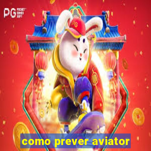 como prever aviator