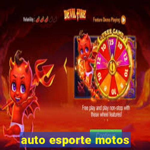 auto esporte motos