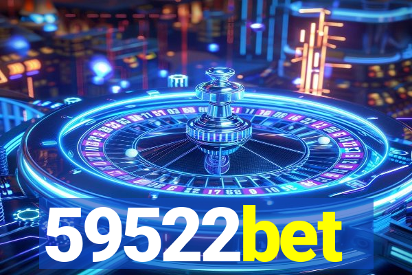 59522bet