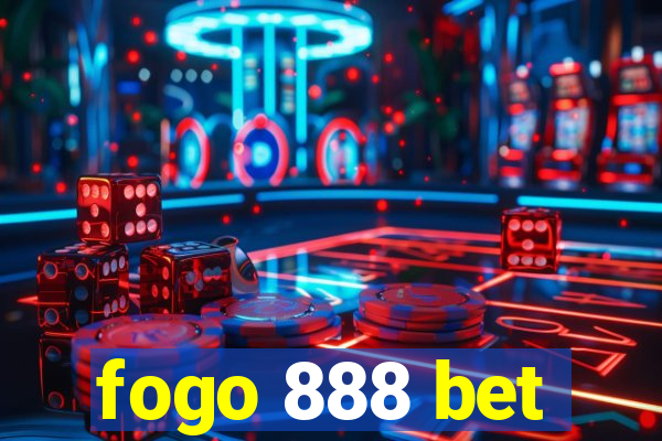 fogo 888 bet