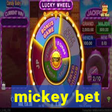 mickey bet