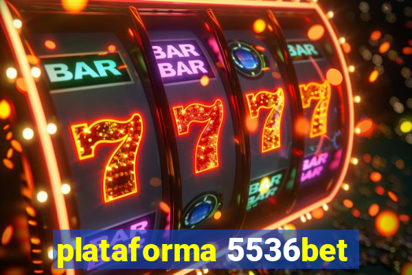 plataforma 5536bet