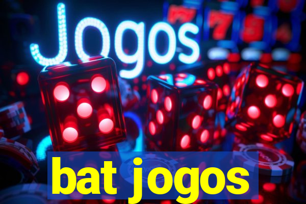 bat jogos