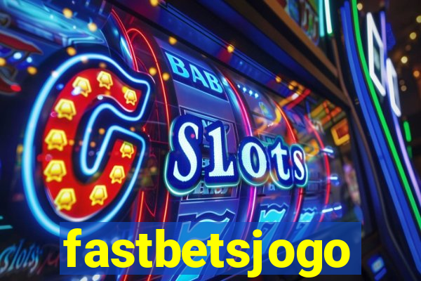 fastbetsjogo