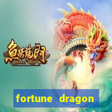 fortune dragon dinheiro infinito