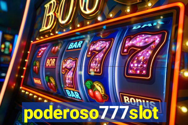 poderoso777slots