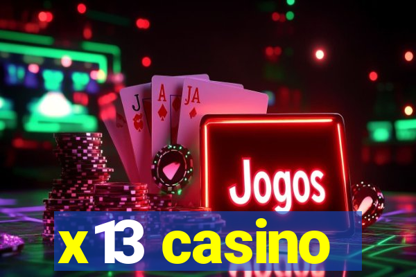 x13 casino