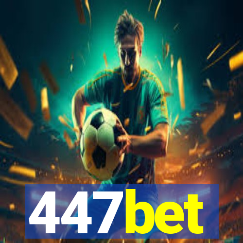 447bet