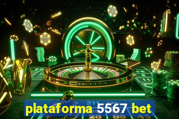 plataforma 5567 bet