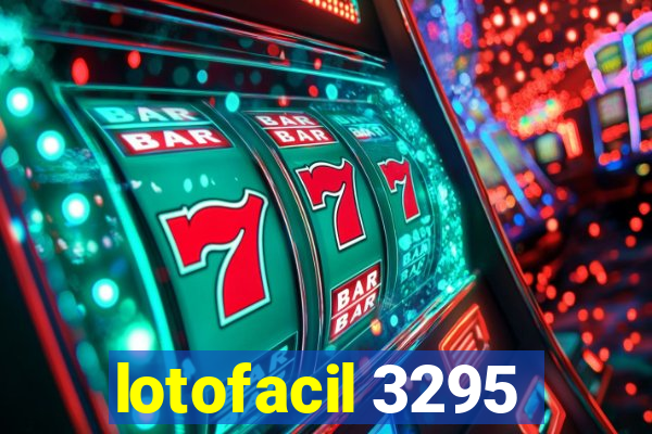 lotofacil 3295