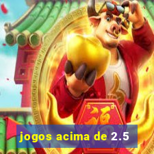 jogos acima de 2.5