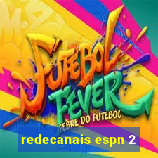 redecanais espn 2