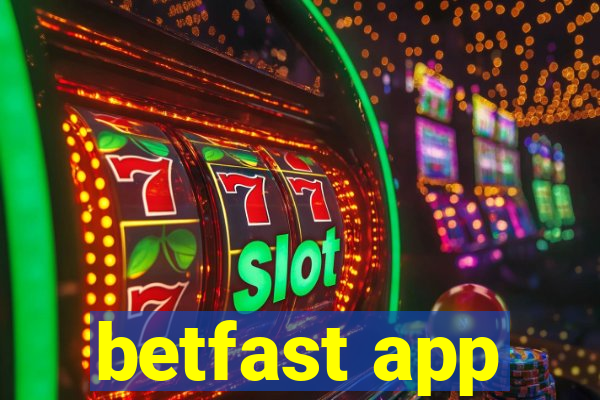 betfast app