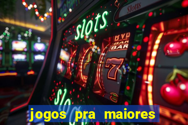 jogos pra maiores de 18