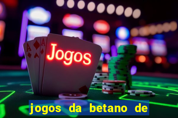 jogos da betano de 1 centavo