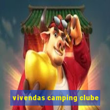 vivendas camping clube