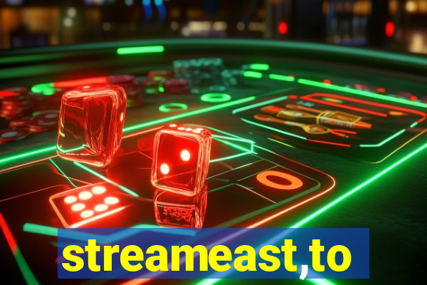 streameast,to