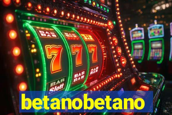 betanobetano