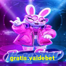 gratis.vaidebet