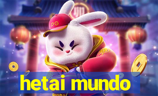 hetai mundo