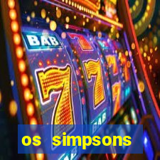 os simpsons assistir online dublado