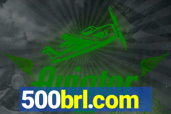 500brl.com